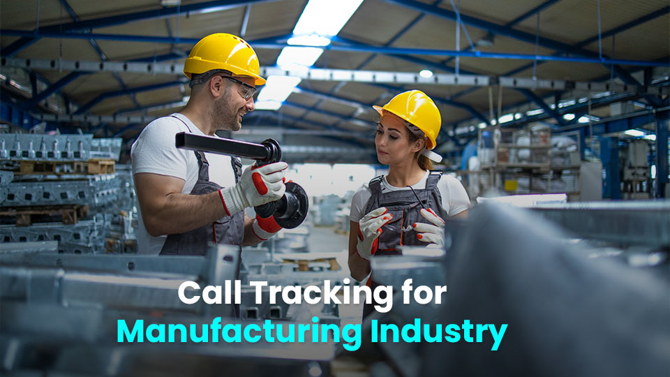 Call Tracking for Manufacturing