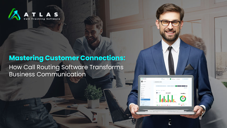 How Call Routing Software Transforms Business Communication