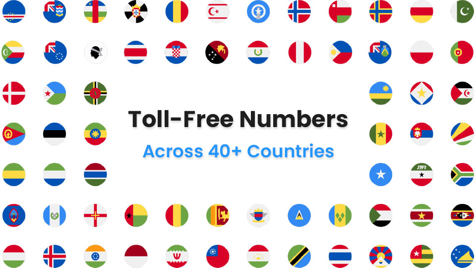 Global Toll-Free Numbers across 40+ countries