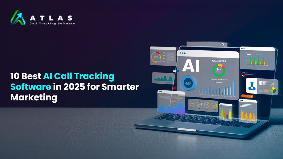 10 Best AI Call Tracking Software in 2025
