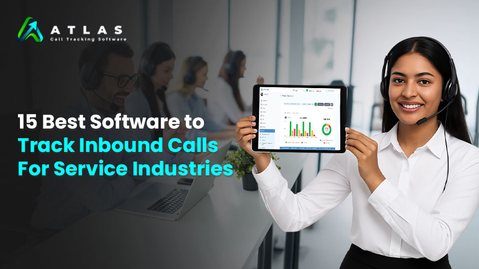 15 best software to track inbound calls for service industries in 2025