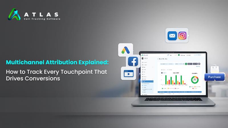 what is Multichannel Attribution? A complete guide