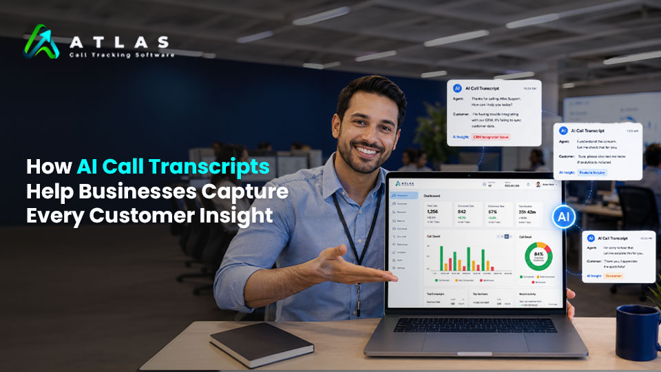 How AI Call Transcripts Help Businesses Capture Every Customer Insight